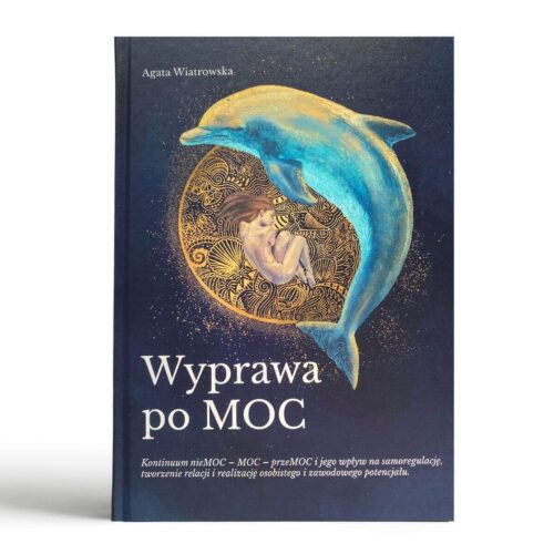 Wyprawa po moc - książka Agaty Wiatrowskiej